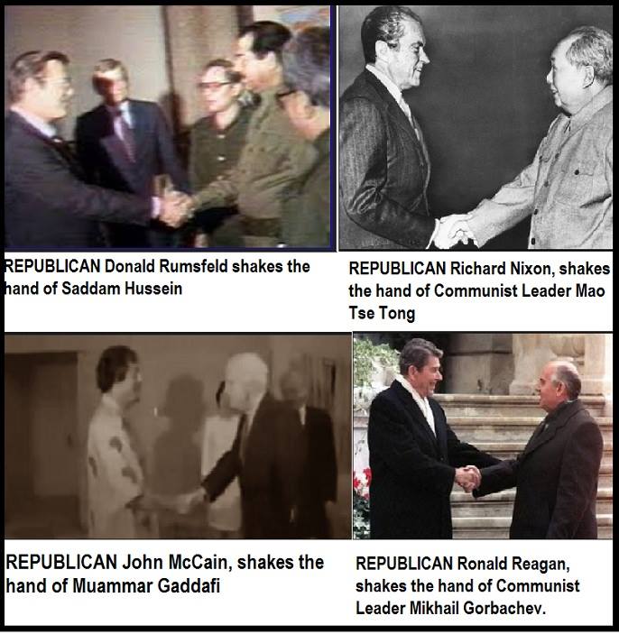 Pictures of recent Republican Presidents shaking hands with assorted Communist leaders, including Fidel Castro.